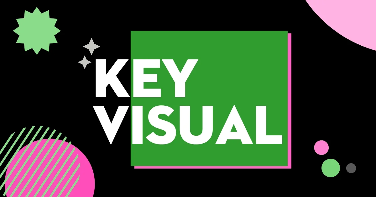 
								Key Visual là gì? Yếu tố quan trọng mà Designer cần nắm rõ