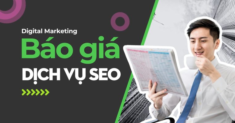 Báo giá SEO – Chi phí SEO năm 2025 là bao nhiêu?