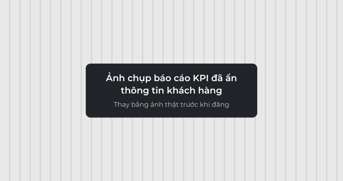 Báo cáo KPI mẫu của một chiến dịch marketing dược đã ẩn thông tin khách hàng