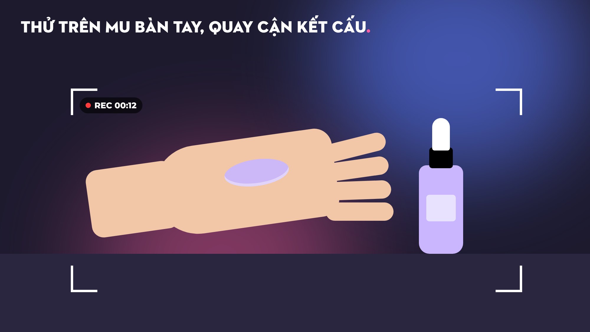 Minh họa phẳng khung quay review: serum được thử trên mu bàn tay, chai serum đặt cạnh, nhãn REC trên khung hình